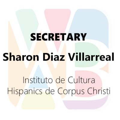 Sharon Diaz Villarreal Instituto de Cultura Hispanics de Corpus Christi